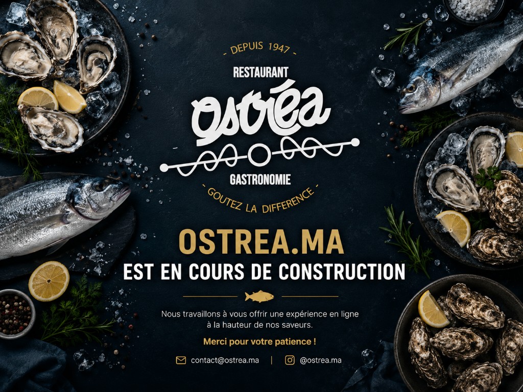 Ostréa — ostrea.ma est en cours de construction